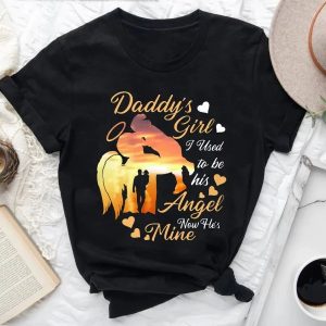 Daddy’s Girl I Used To Be His Angel Now He’s Mine T-Shirt